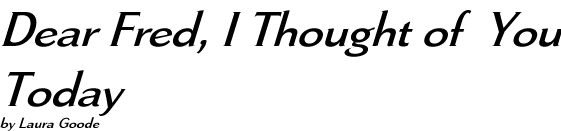 dearfred.jpg